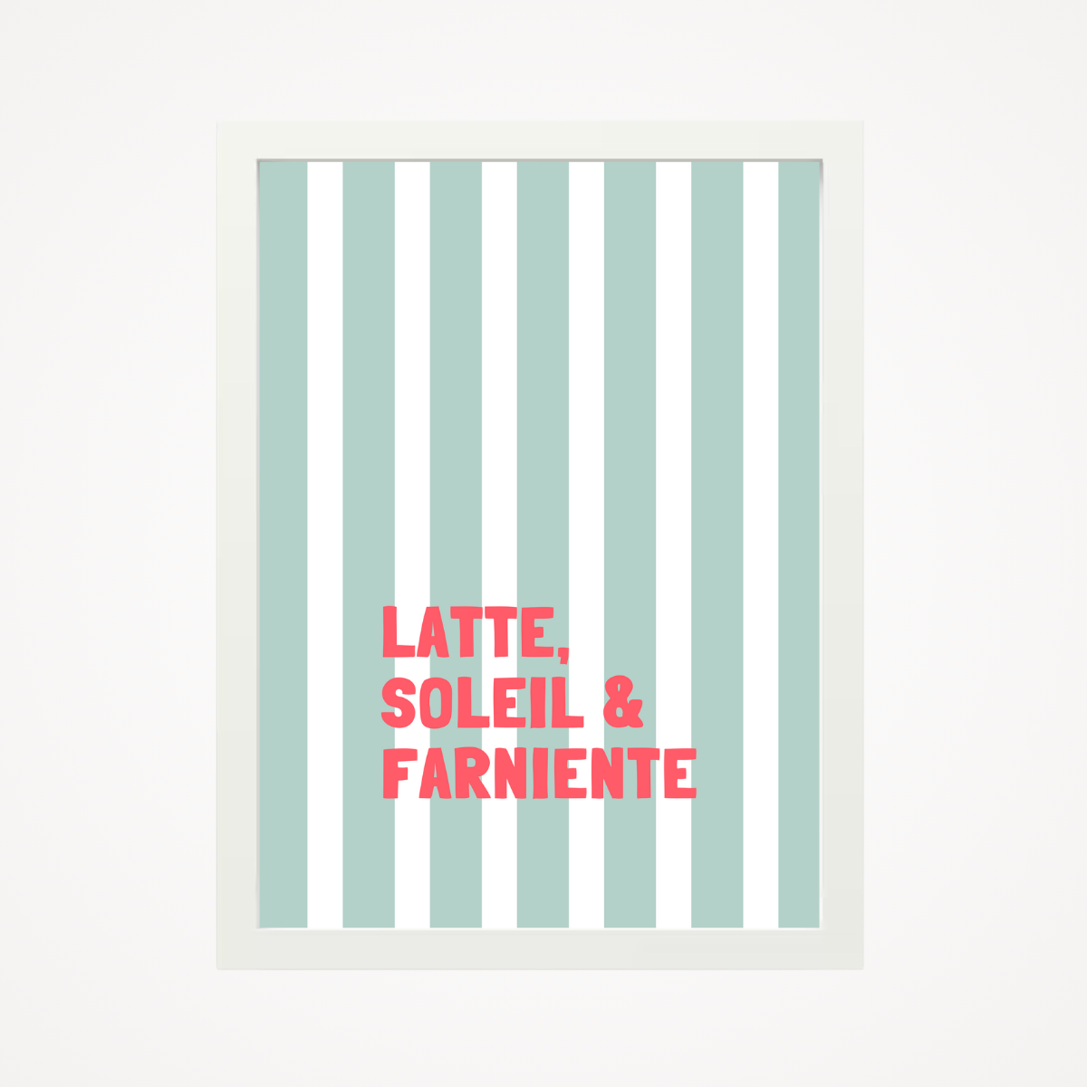 Affiche "latte, soleil, farniente"