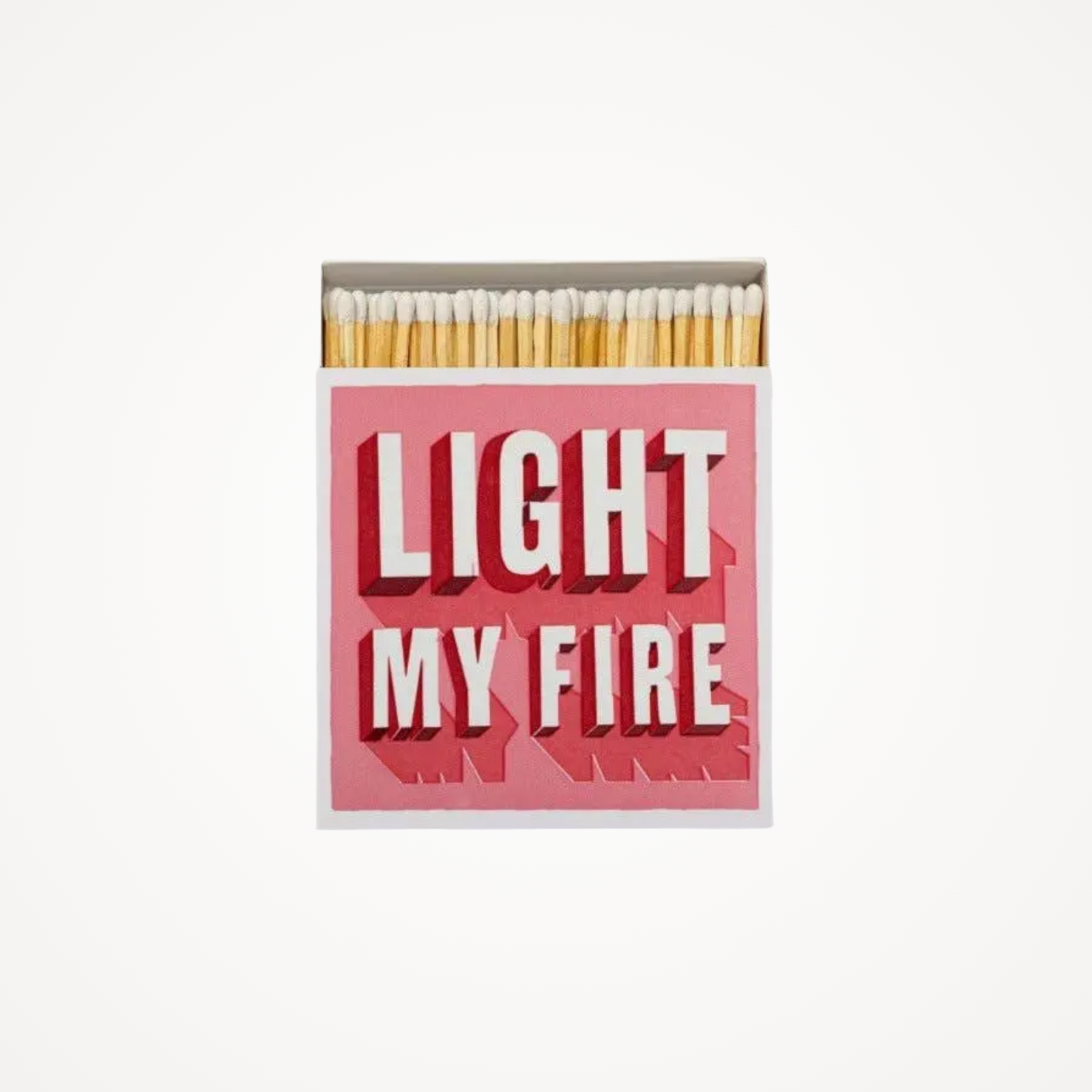 Allumettes · Light My Fire