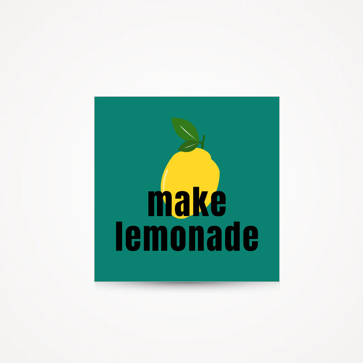 Carte "make lemonade"