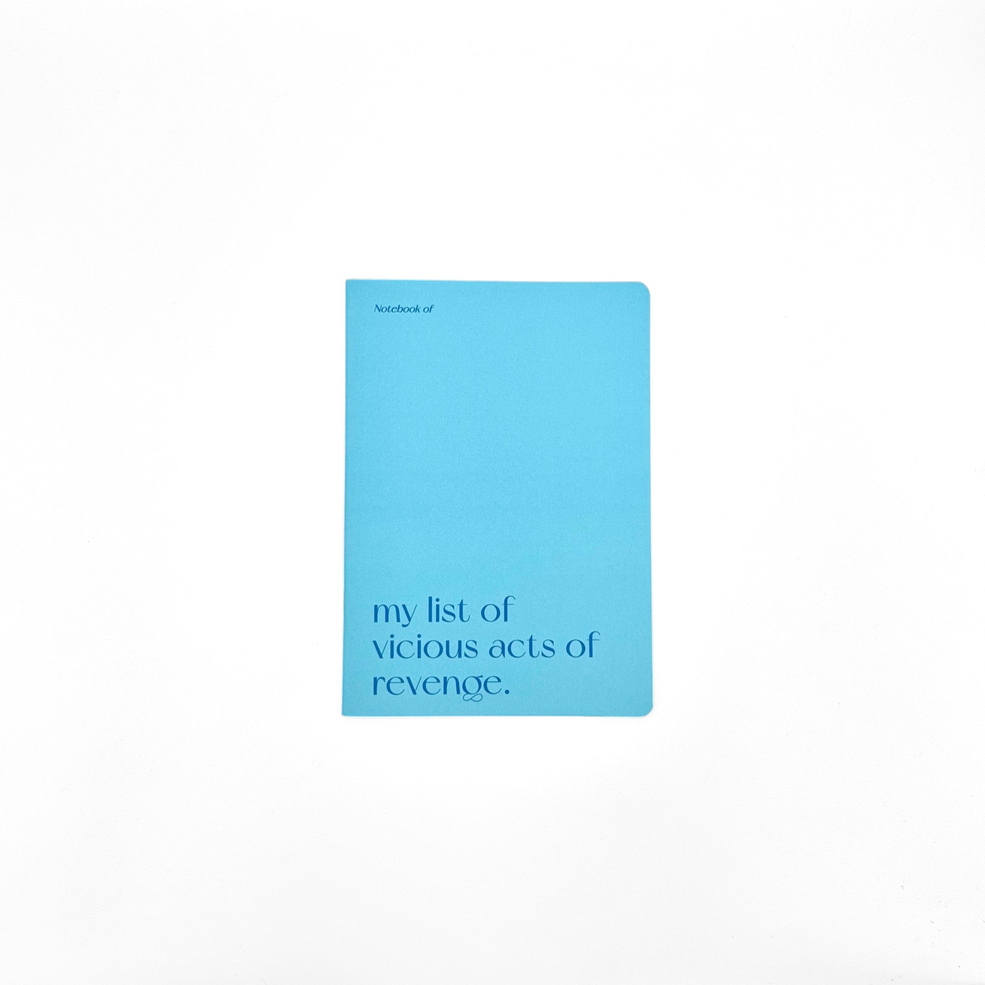 Carnet A5 40 pages · My list of vicious acts of revenge