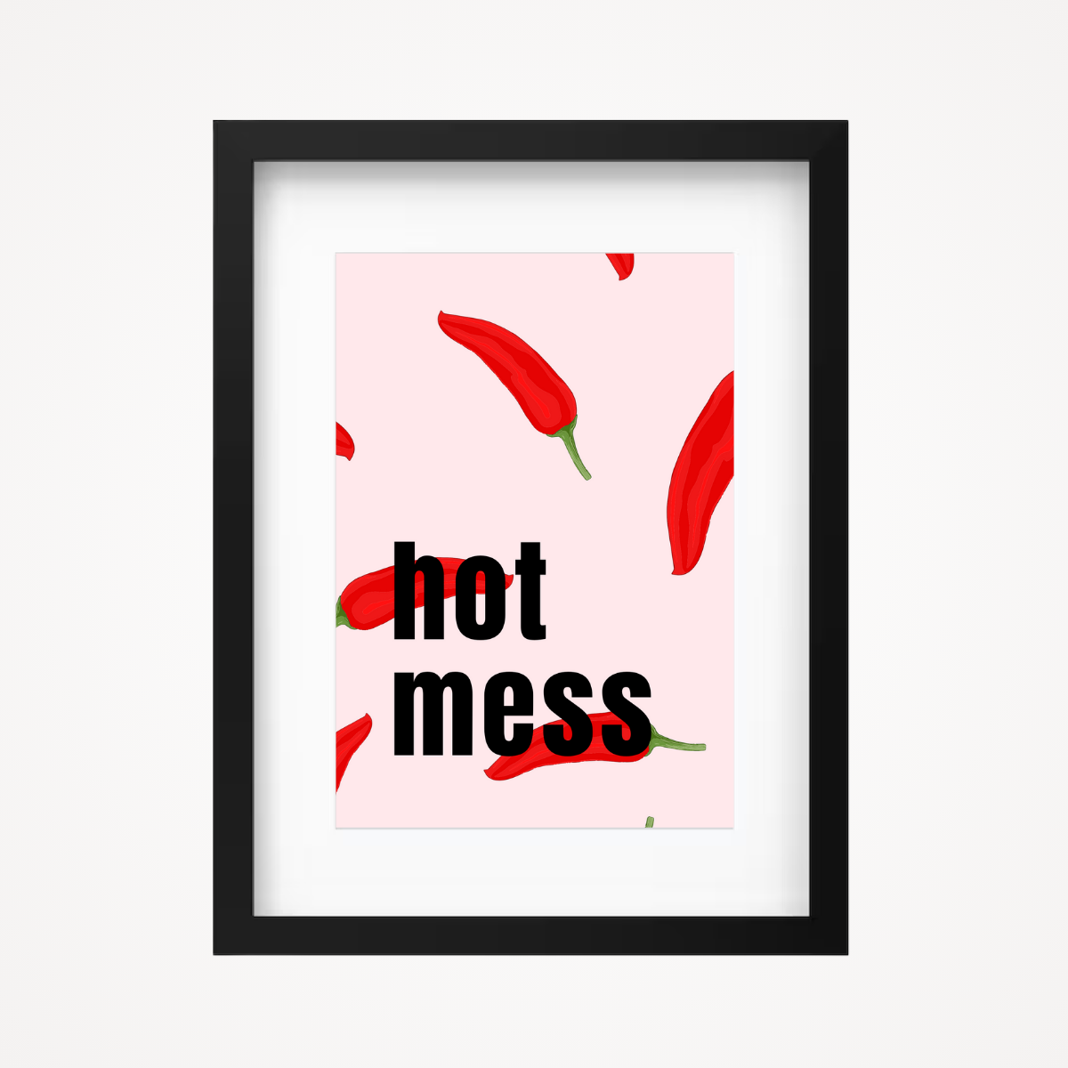 Affiche "Hot Mess"