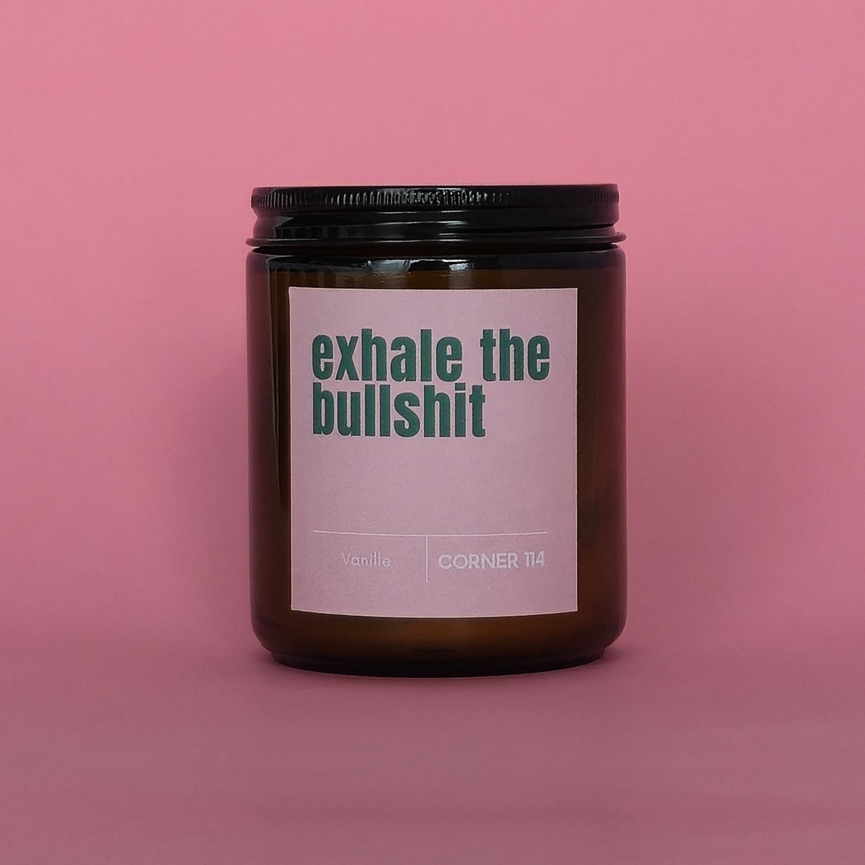 Bougie "Exhale the bullshit" Cire naturelle · Vanille