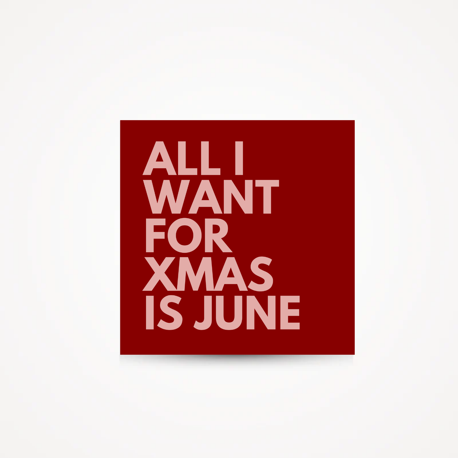 Carte de Noël · All I want for Xmas is june