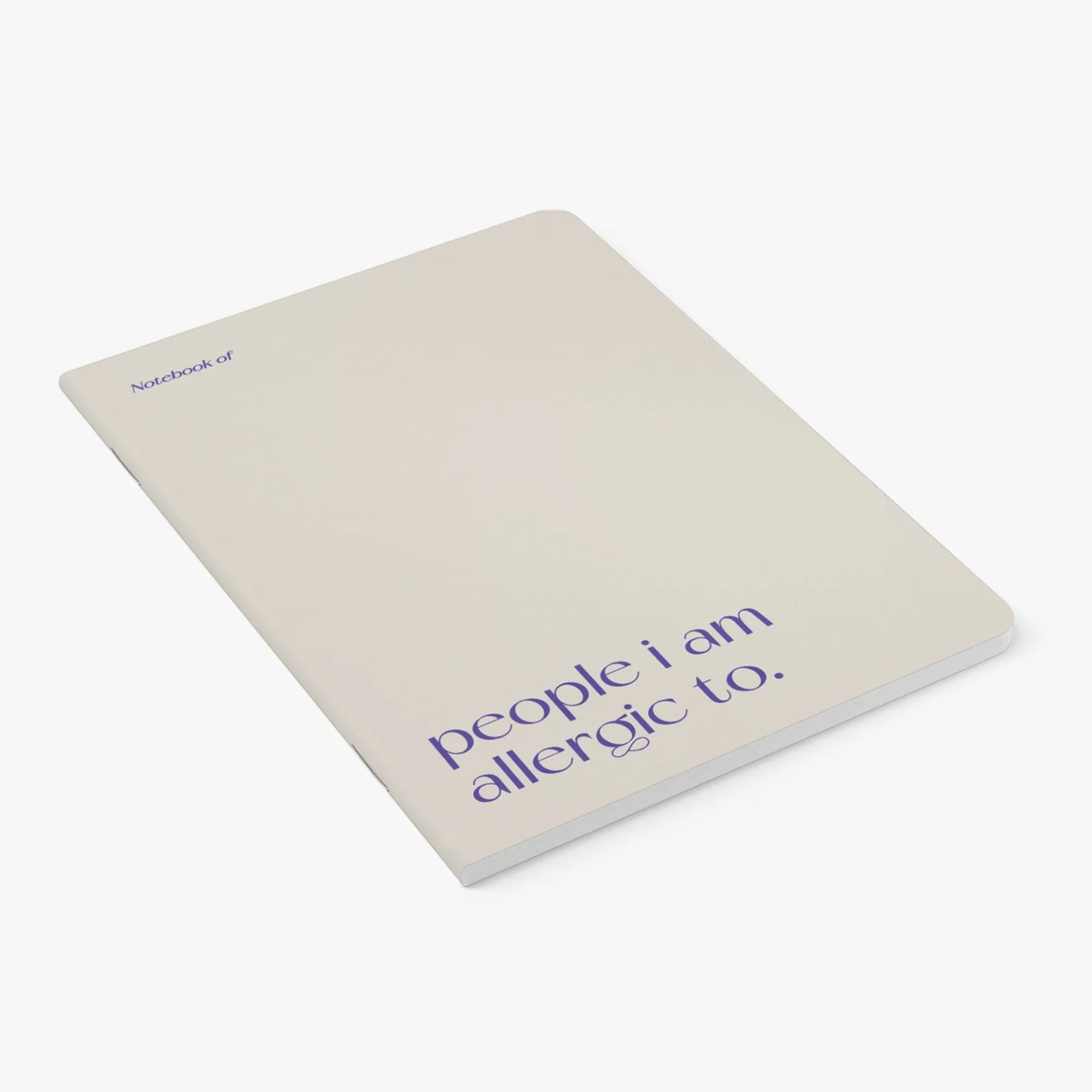 Carnet A5 40 pages · People I am allergic to