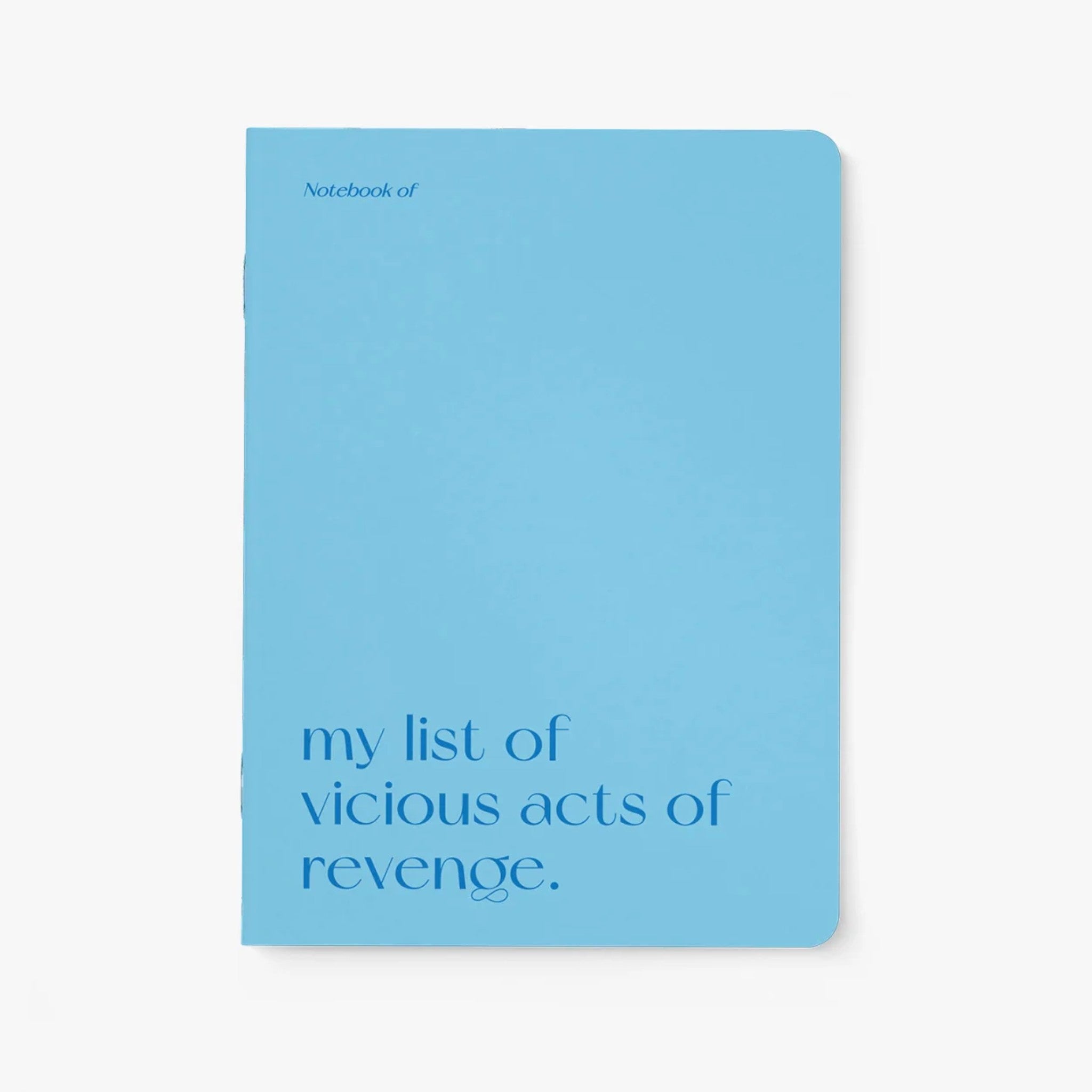 Carnet A5 40 pages · My list of vicious acts of revenge