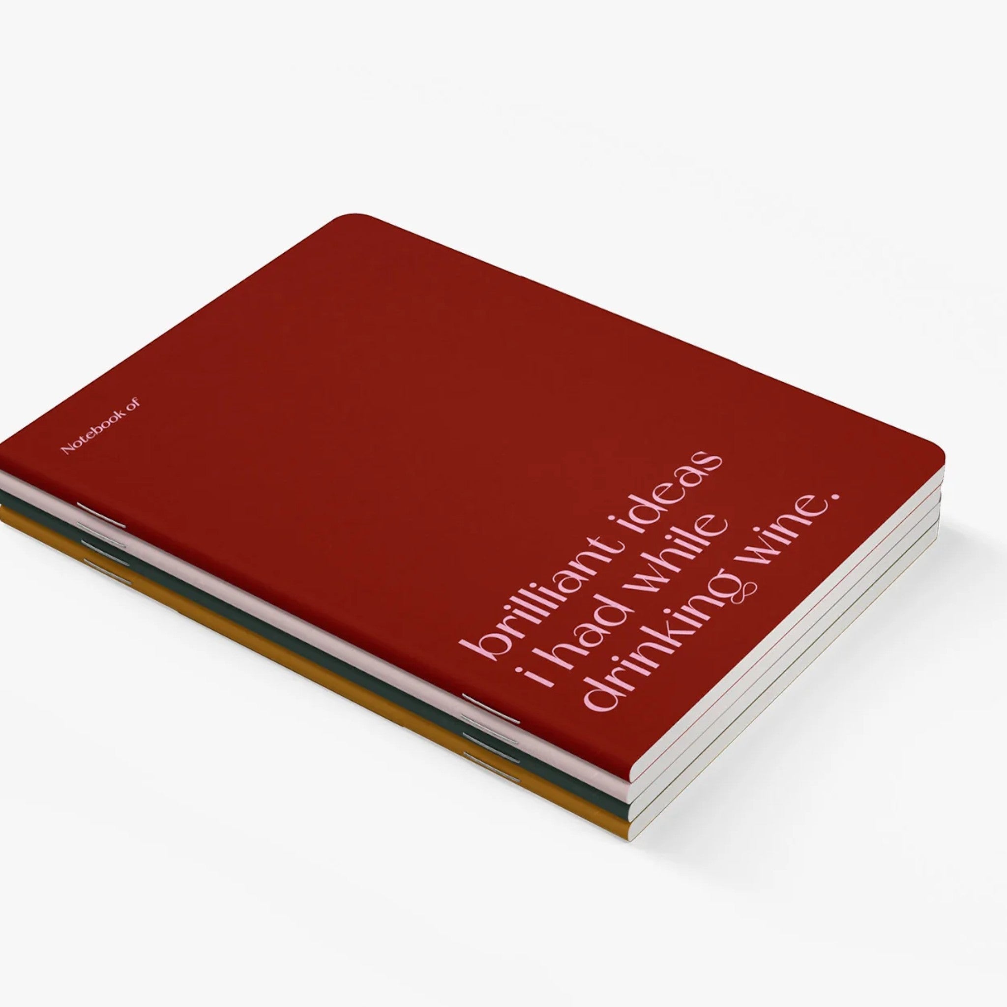 Carnet A5 40 pages · Brilliant ideas I had while drinking wine